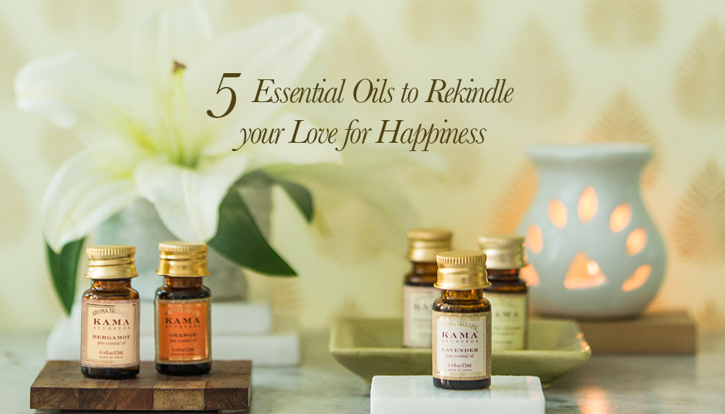 5 Essential Oils to Rekindle your Love for Happiness