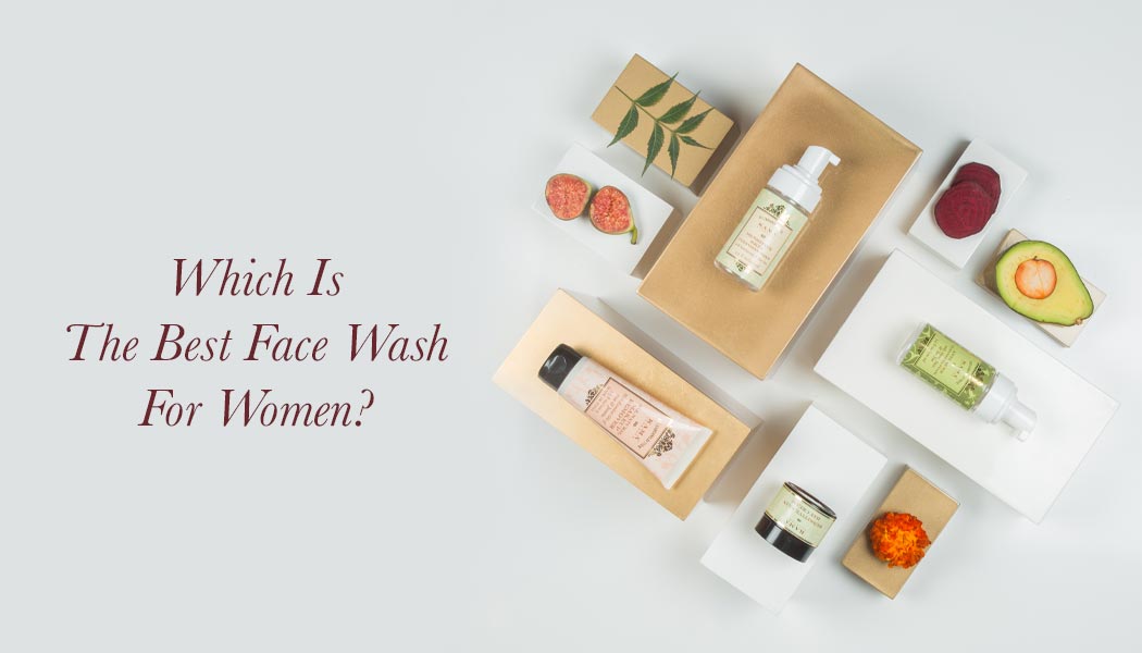 Which Is The Best Face Wash For Women?