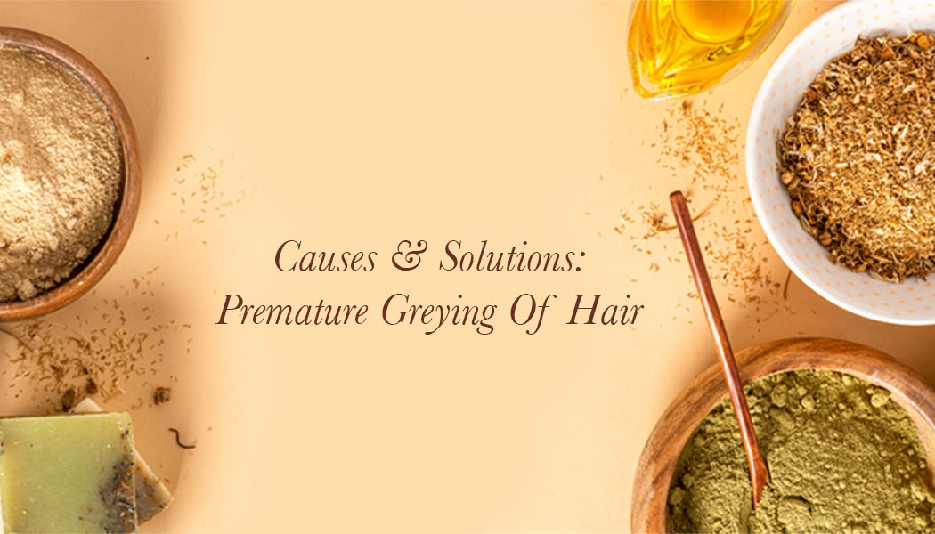 Everything You Need To Know About Premature Greying Of Hair